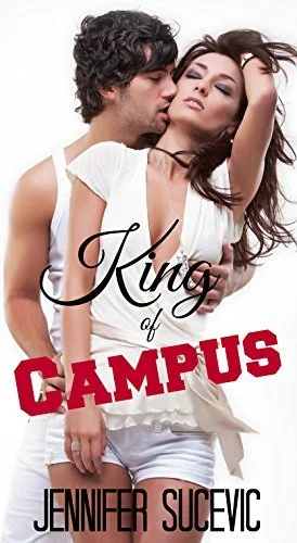 Featured image for Zusammenfassung von "King of Campus" von Jennifer Sucevic