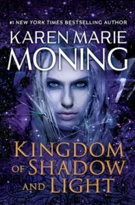 Featured image for Zusammenfassung von „Kingdom of Shadow and Light“ von Karen Marie Moning