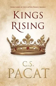 Featured image for Zusammenfassung von 'Kings Rising' von C.S. Pacat