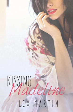 Featured image for Zusammenfassung von 'Kissing Madeline' von Lex Martin
