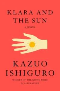 Featured image for "Zusammenfassung von 'Klara und die Sonne' von Kazuo Ishiguro"
