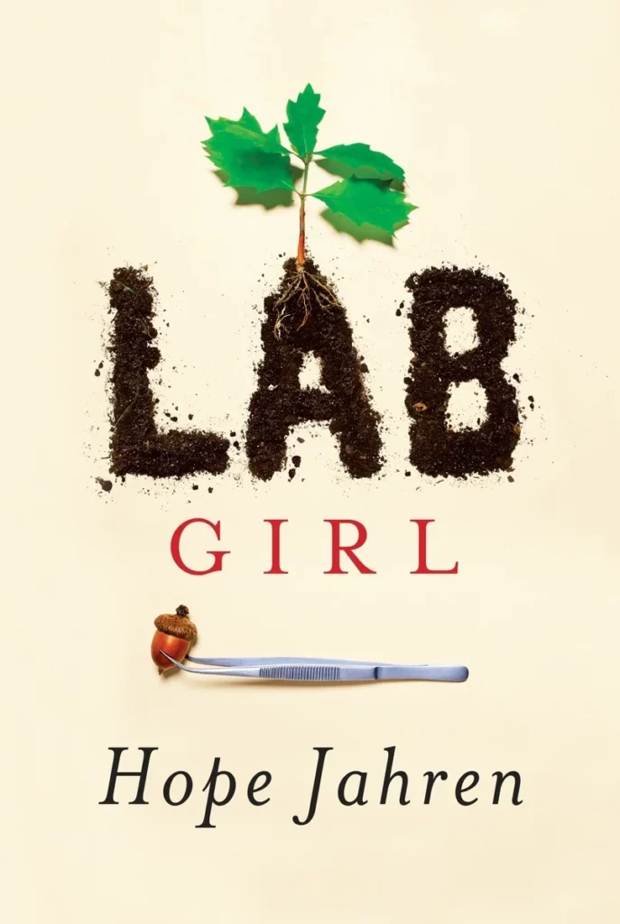 Featured image for Zusammenfassung von 'Lab Girl' von Hope Jahren