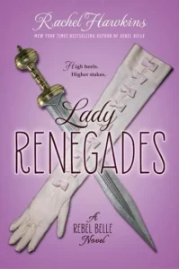 Featured image for Zusammenfassung von 'Lady Renegades' von Rachel Hawkins