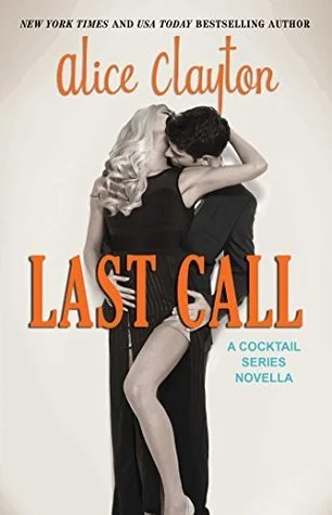 Featured image for Zusammenfassung von 'Last Call' von Alice Clayton