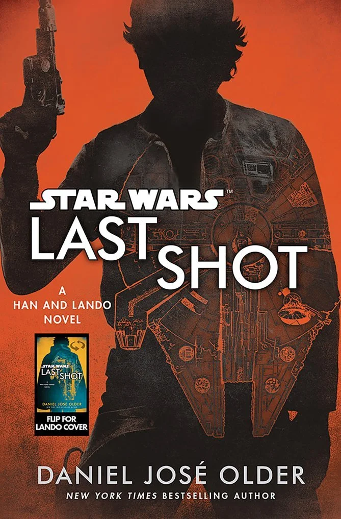 Featured image for Zusammenfassung von 'Last Shot: A Han and Lando Novel' von Daniel José Older