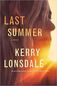 Featured image for "Zusammenfassung von 'Letzter Sommer' von Kerry Lonsdale"