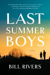 Featured image for Zusammenfassung von „Last Summer Boys“ von Bill Rivers