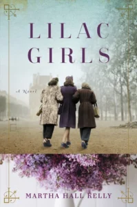 Featured image for Zusammenfassung von 'Lilac Girls' von Martha Hall Kelly