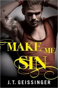 Featured image for Zusammenfassung von 'Make Me Sin' von J.T. Geissinger