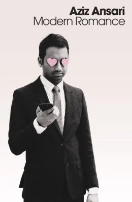 Featured image for Zusammenfassung von 'Modern Romance' von Aziz Ansari