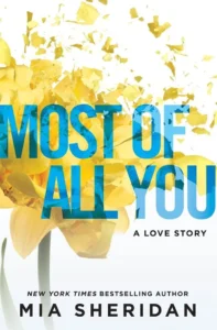 Featured image for Zusammenfassung von "Most of All You" von Mia Sheridan