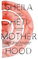 Featured image for Zusammenfassung von 'Mutterschaft' von Sheila Heti