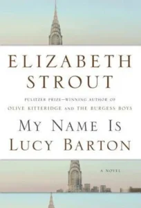 Featured image for Zusammenfassung von „Mein Name ist Lucy Barton“ von Elizabeth Strout