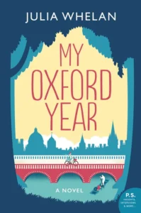 Featured image for Zusammenfassung von 'Mein Jahr in Oxford' von Julia Whelan