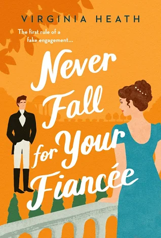 Featured image for Zusammenfassung von "Never Fall for Your Fiancée" von Virginia Heath