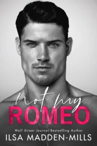 Featured image for Zusammenfassung von „Not My Romeo“ von Ilsa Madden-Mills