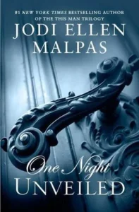Featured image for Zusammenfassung von "One Night Unveiled" von Jodi Ellen Malpas