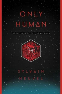 Featured image for Zusammenfassung von 'Only Human' von Sylvain Neuvel