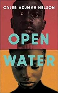 Featured image for Zusammenfassung von 'Open Water' von Caleb Azumah Nelson
