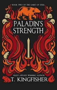 Featured image for Zusammenfassung von 'Paladins Stärke' von T. Kingfisher