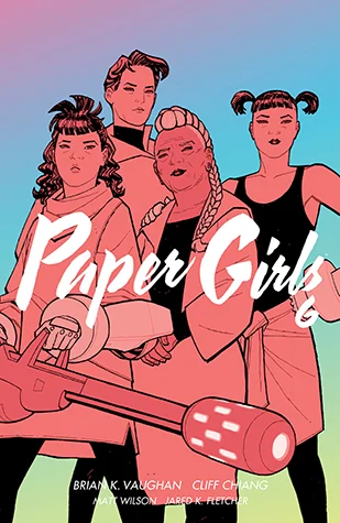 Featured image for Zusammenfassung von 'Paper Girls, Band 6' von Brian K. Vaughan