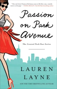 Featured image for Zusammenfassung von "Passion auf der Park Avenue" von Lauren Layne