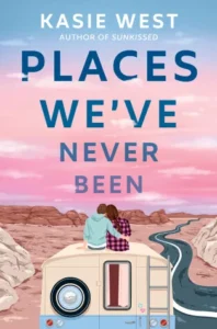 Featured image for Zusammenfassung von "Places We've Never Been" von Kasie West