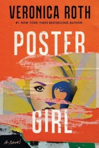 Featured image for Zusammenfassung von 'Poster Girl' von Veronica Roth