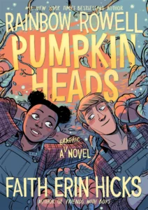 Featured image for Zusammenfassung von 'Pumpkinheads' von Rainbow Rowell