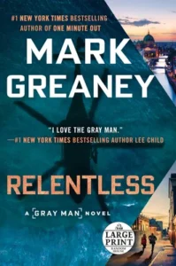 Featured image for Zusammenfassung von 'Relentless' von Mark Greaney