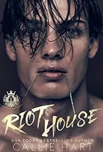 Featured image for Zusammenfassung von 'Riot House' von Callie Hart