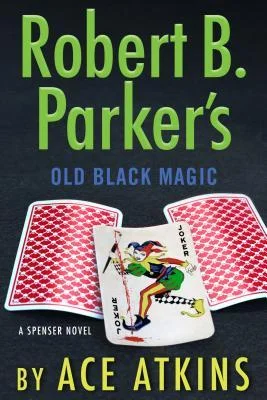 Featured image for Zusammenfassung von 'Robert B. Parkers Old Black Magic' von Ace Atkins