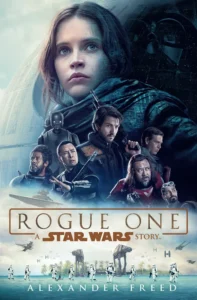 Featured image for Zusammenfassung von 'Rogue One: A Star Wars Story' von Alexander Freed
