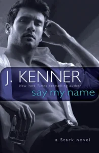 Featured image for Zusammenfassung von 'Say My Name' von J. Kenner