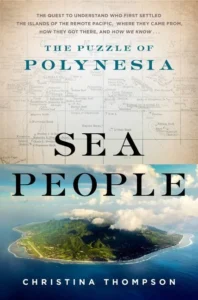 Featured image for Zusammenfassung von „Sea People: The Puzzle of Polynesia“ von Christina Thompson