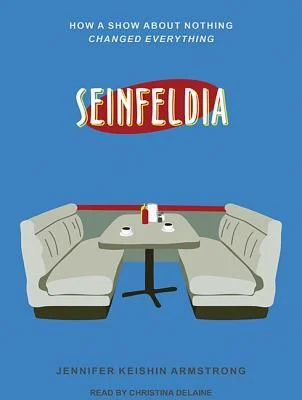 Featured image for Zusammenfassung von „Seinfeldia: Wie eine Show über Nichts alles veränderte“ von Jennifer Keishin Armstrong