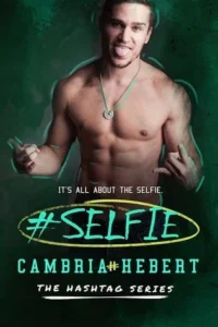 Featured image for Zusammenfassung von '#Selfie' von Cambria Hebert