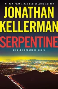 Featured image for Zusammenfassung von 'Serpentine' von Jonathan Kellerman