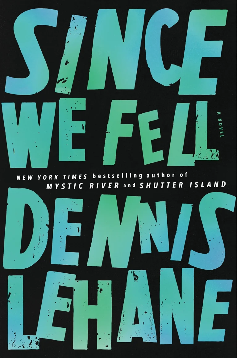 Featured image for Zusammenfassung von 'Since We Fell' von Dennis Lehane