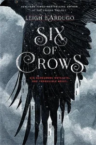 Featured image for Zusammenfassung von "Six of Crows" von Leigh Bardugo
