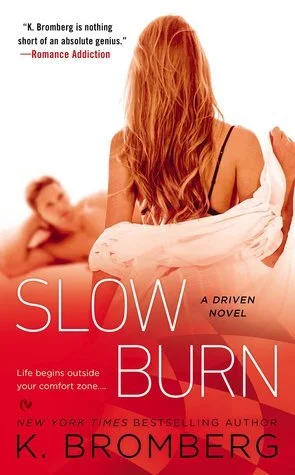 Featured image for Zusammenfassung von "Slow Burn" von K. Bromberg