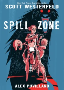 Featured image for Zusammenfassung von "Spill Zone" von Scott Westerfeld