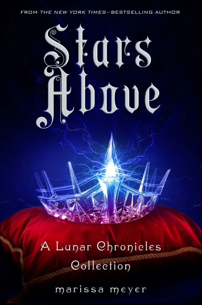 Featured image for Zusammenfassung von „Stars Above“ von Marissa Meyer