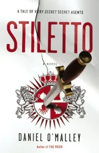 Featured image for Zusammenfassung von 'Stiletto' von Daniel O'Malley