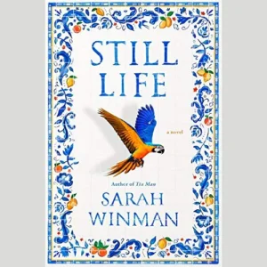 Featured image for Zusammenfassung von 'Stillleben' von Sarah Winman