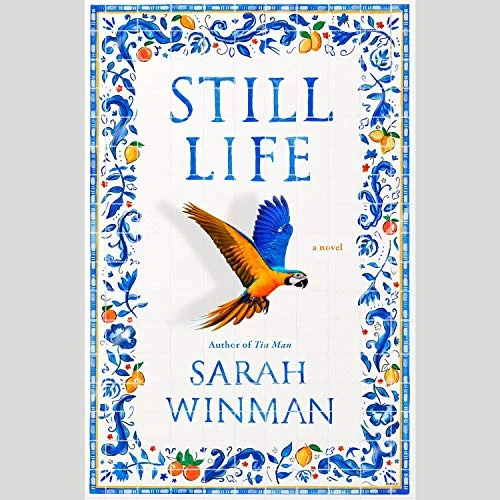 Featured image for Zusammenfassung von 'Stillleben' von Sarah Winman