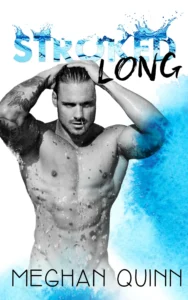 Featured image for Zusammenfassung von 'Stroked Long' von Meghan Quinn