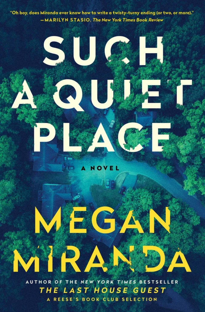 Featured image for Zusammenfassung von 'Such a Quiet Place' von Megan Miranda