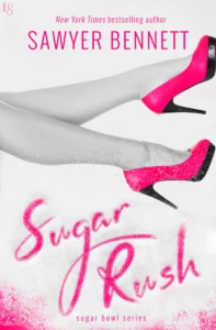Featured image for Zusammenfassung von 'Sugar Rush' von Sawyer Bennett