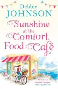 Featured image for Zusammenfassung von 'Sonnenschein im Comfort Food Café' von Debbie Johnson